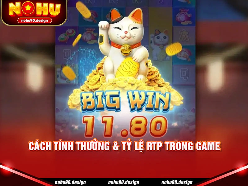 Cách tính thưởng & tỷ lệ RTP trong game