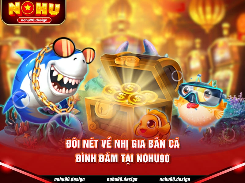 Nhị Gia Bắn Cá